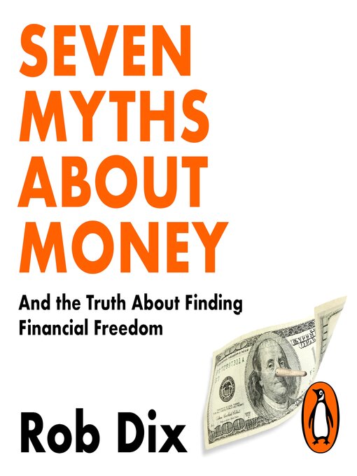 Title details for Seven Myths About Money by Rob Dix - Available